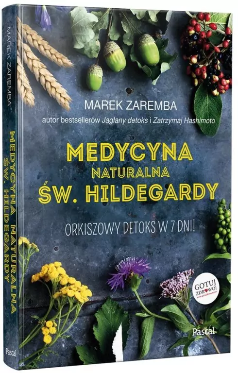 Medycyna naturalna św. Hildegardy. Orkiszowy detoks w 7 dni! - tantis.pl