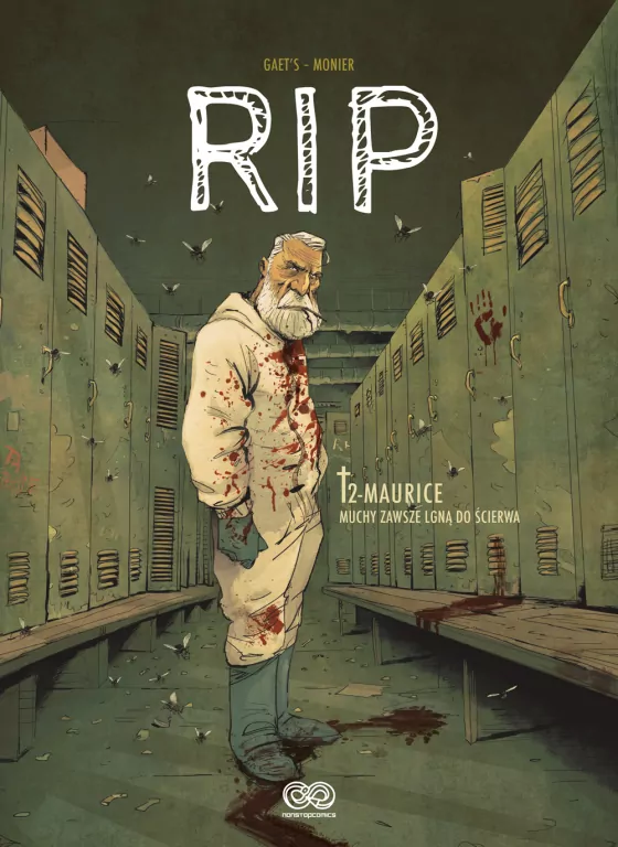 RIP. Muchy zawsze lgną do ścierwa. Maurice. Tom 2 - tantis.pl
