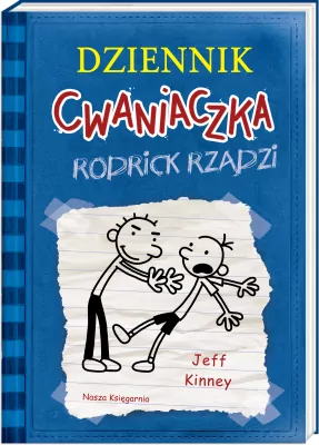 Rodrick rządzi. Dziennik cwaniaczka. Tom 2