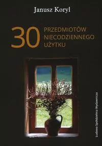 30 przedmiotów niecodziennego użytku - tantis.pl