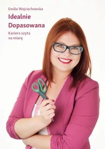 Idealnie Dopasowana. Kariera szyta na miarę - tantis.pl