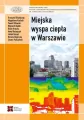 Miejska wyspa ciepła w Warszawie - tantis.pl