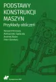 Podstawy konstrukcji maszyn Przykłady obliczeń - tantis.pl
