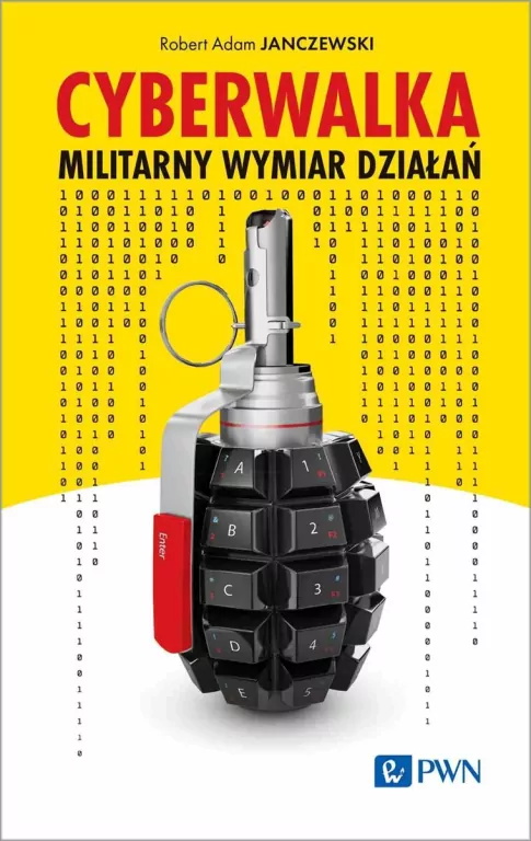 Cyberwalka. Militarny wymiar działań - tantis.pl