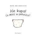 Ale kupa! Co masz w pieluszce? wydanie 2 - tantis.pl
