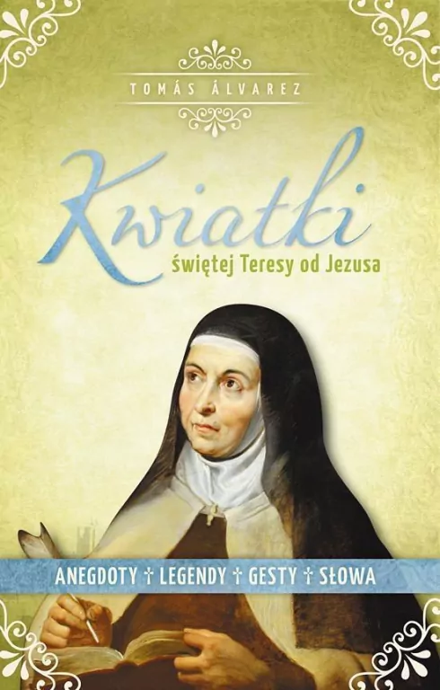 Kwiatki św. Teresy od Jezusa - tantis.pl