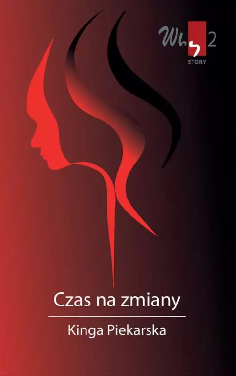 Why story 2 Czas na zmiany - tantis.pl