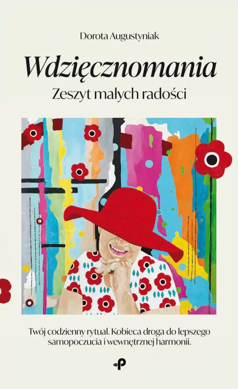 Wdzięcznomania. Zeszyt małych radości - tantis.pl