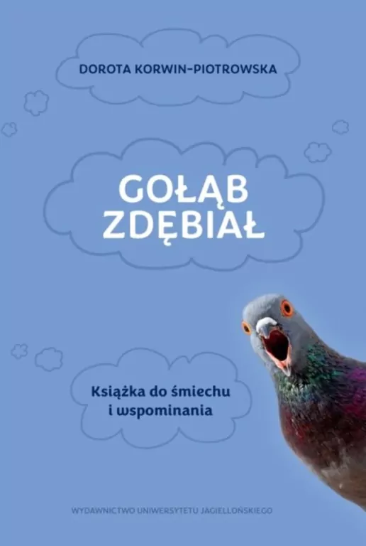 Gołąb zdębiał. Książka do śmiechu i wspominania - tantis.pl
