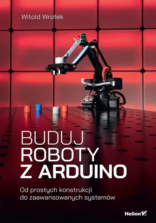 Buduj roboty z Arduino - tantis.pl