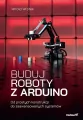 Buduj roboty z Arduino - tantis.pl