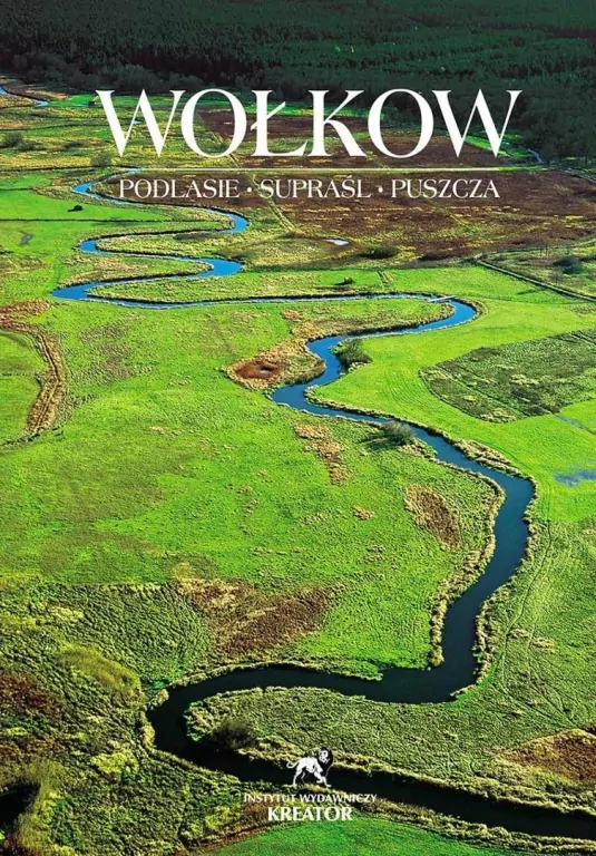 Podlasie, Supraśl, Puszcza.Album - tantis.pl