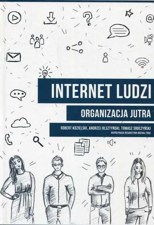INTERNET LUDZI ORGANIZACJA JUTRA - tantis.pl