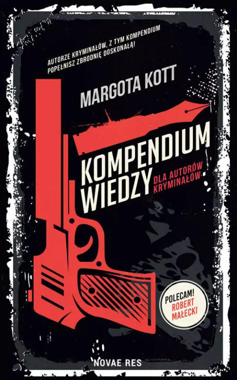 Kompendium wiedzy dla autorów kryminałów - tantis.pl