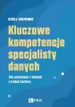 Kluczowe kompetencje specjalisty danych. Jak pracować z danymi i zrobić karierę - tantis.pl