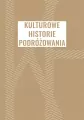 Kulturowe historie podróżowania - tantis.pl