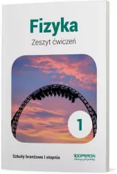 Fizyka. Zeszyt ćwiczeń. Klasa 1. Szkoła branżowa I stopnia