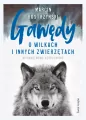Gawędy o wilkach i innych zwierzętach - tantis.pl
