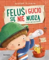Feluś i Gucio się nie nudzą - tantis.pl