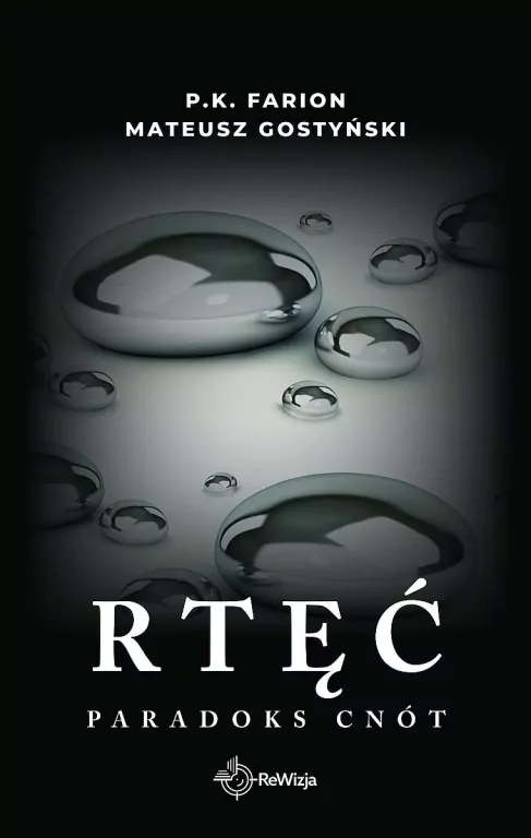 Rtęć. Paradoks Cnót. Tom 1 - tantis.pl