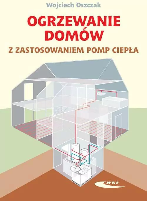 Ogrzewanie domów z zastosowaniem pomp ciepła - tantis.pl