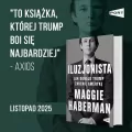 Iluzjonista. Jak Donald Trump zmienił Amerykę - tantis.pl