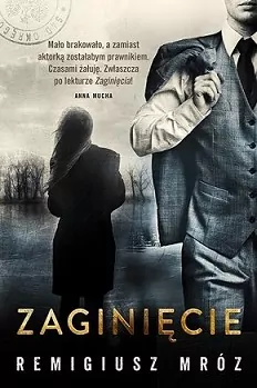 Zaginięcie. Seria z Joanną Chyłką. Tom 2 wyd. kieszonkowe - tantis.pl
