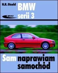 BMW serii 3 (typu E36). Sam naprawiam samochód - tantis.pl