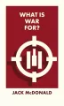 What Is War For? wer. angielska - tantis.pl