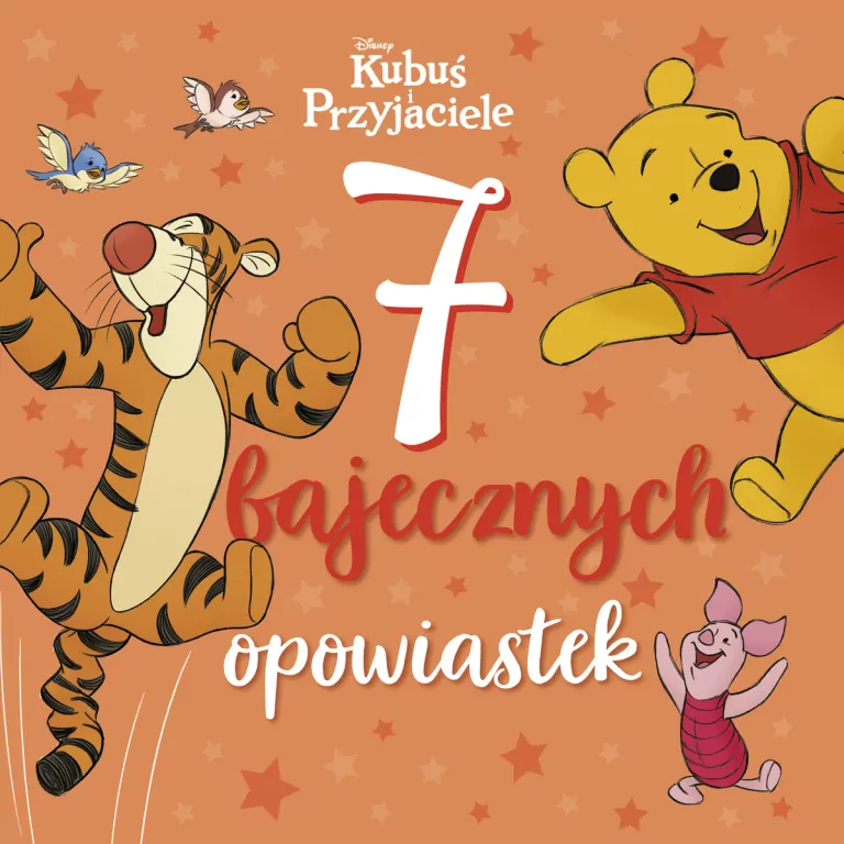 7 bajecznych opowiastek. Disney Kubuś... - tantis.pl