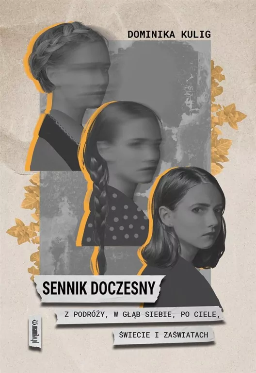 Sennik Doczesny: z podroży, w głąb siebie.. - tantis.pl