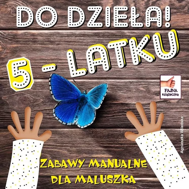 Do dzieła 5-latku - tantis.pl