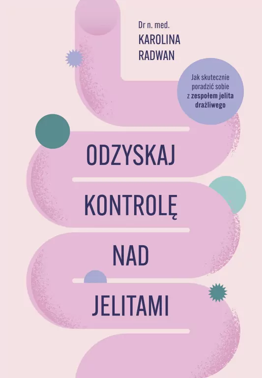 Odzyskaj kontrolę nad jelitami - tantis.pl
