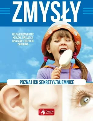 Sekrety i tajemnice. Zmysły