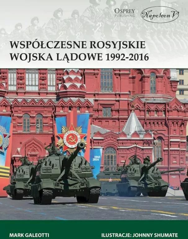 Współczesne rosyjskie wojska lądowe 1992-2016 - tantis.pl