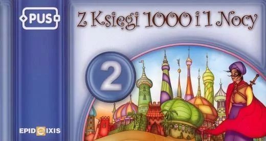PUS. Z księgi 1000 i 1 Nocy 2