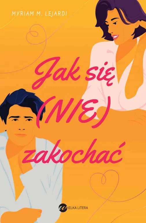 Jak się (nie) zakochać - tantis.pl