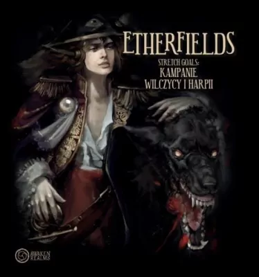 Etherfields. Stretch Goals: Kampanie Wilczycy i Harpii