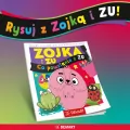 Zojka i Zu. Co powstanie z Zu? Zeszyt z pisakiem.. - tantis.pl