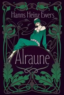 Alraune. Historia pewnej żyjącej istoty - tantis.pl