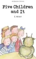 Five Children and It - tantis.pl