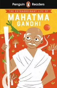 The Extraordinary Life of Mahatma Gandhi. Penguin Readers Level 2 wer. angielska - tantis.pl