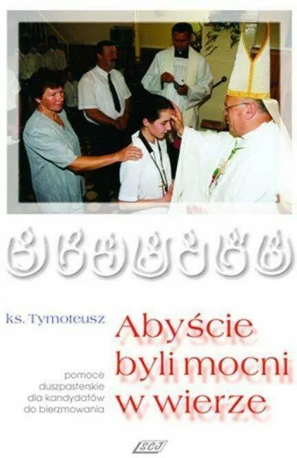 Abyście byli mocni w wierze - tantis.pl