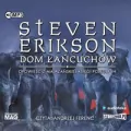 Dom łańcuchów. Malazańska Księga Poległych. Tom 4. Audiobook - tantis.pl