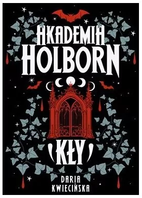 Kły. Akademia Holborn. Tom 1 - tantis.pl