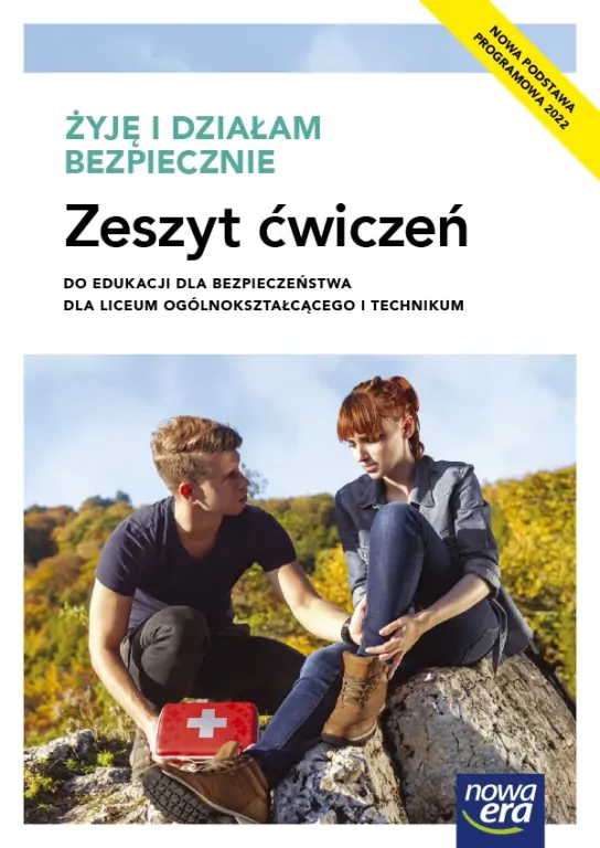 Żyję i działam bezpiecznie. Edukacja dla bezpieczeństwa. Zakres podstawowy. Zeszyt ćwiczeń.  Liceum i technikum - tantis.pl