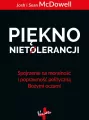 Piękno nietolerancji - tantis.pl