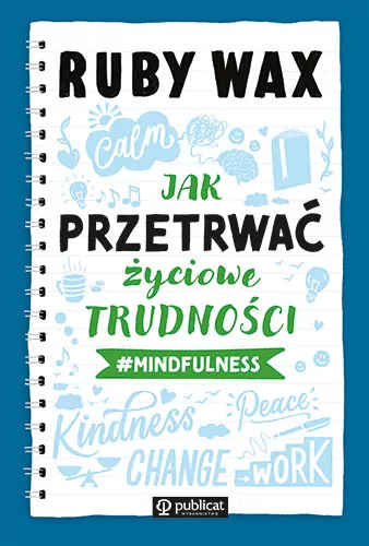 Jak przetrwać życiowe trudności #mindfulness - tantis.pl