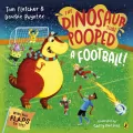 The Dinosaur that Pooped A Football - tantis.pl