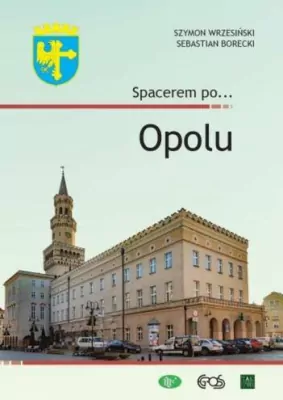 Spacerem po... Opolu